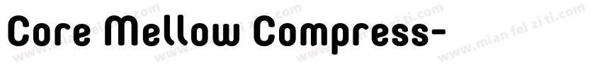 Core Mellow Compress字体转换